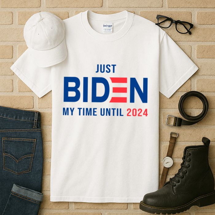 Just Biden My Time Until 2024 Tall T-Shirt