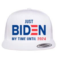 Just Biden My Time Until 2024 Flat Bill Trucker Hat