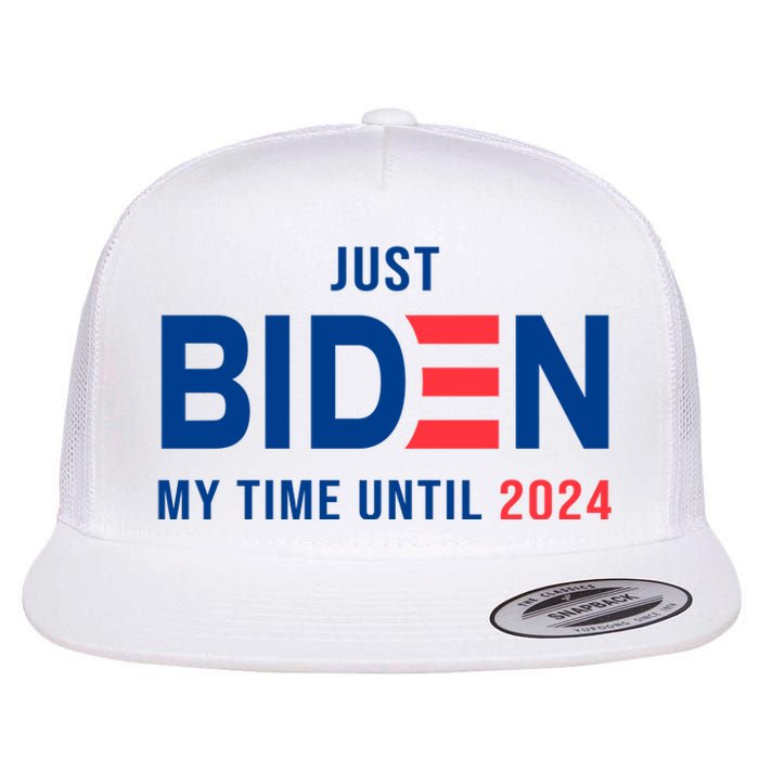 Just Biden My Time Until 2024 Flat Bill Trucker Hat