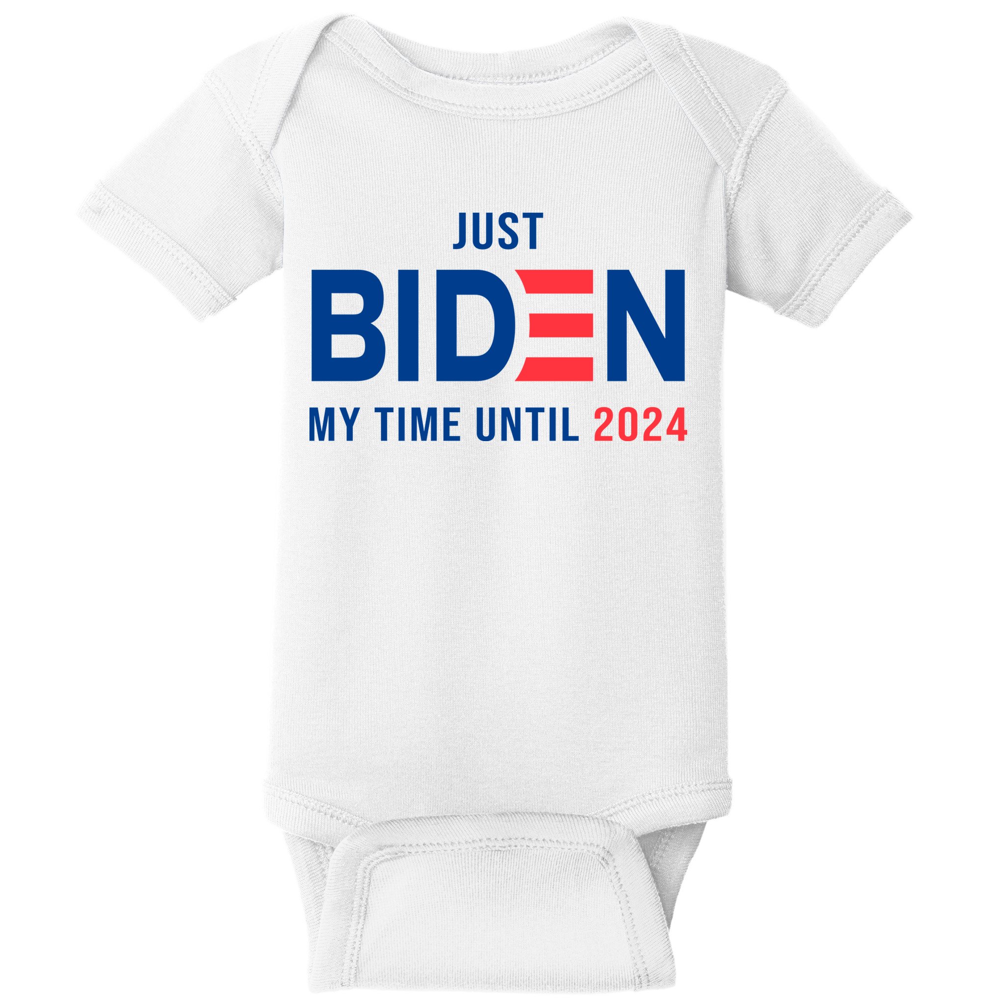 Just Biden My Time Until 2024 Baby Bodysuit