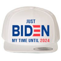 Just Biden My Time Until 2024 Wool Snapback Cap
