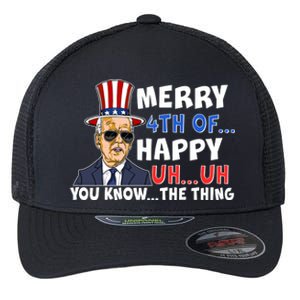 Joe Biden Merry 4th Of Happy Uh You Know The Thing Flexfit Unipanel Trucker Cap