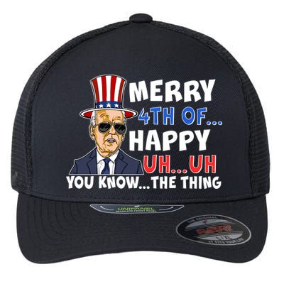 Joe Biden Merry 4th Of Happy Uh You Know The Thing Flexfit Unipanel Trucker Cap