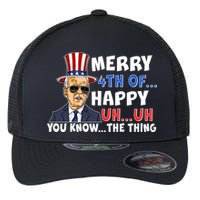 Joe Biden Merry 4th Of Happy Uh You Know The Thing Flexfit Unipanel Trucker Cap