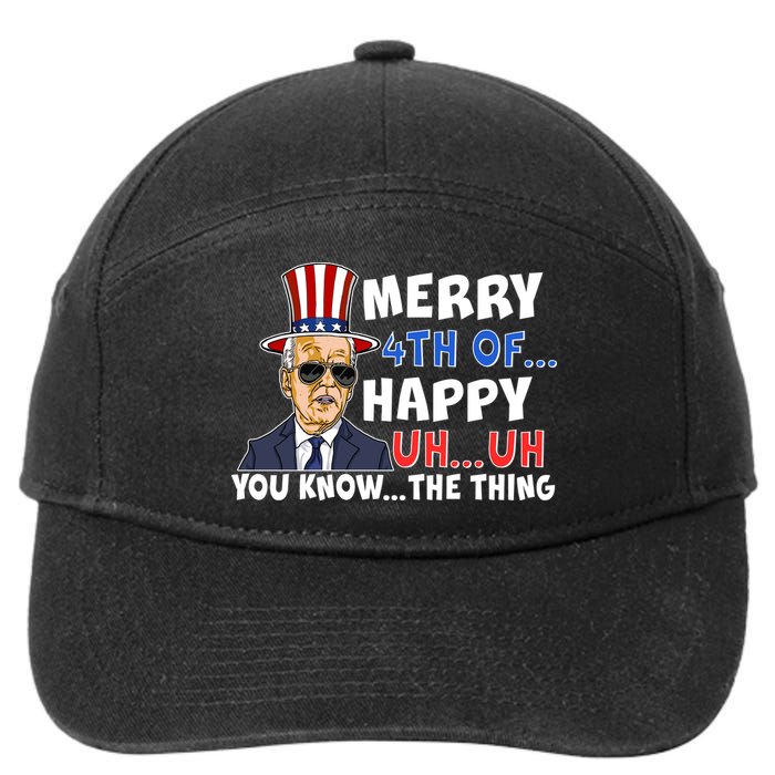 Joe Biden Merry 4th Of Happy Uh You Know The Thing 7-Panel Snapback Hat