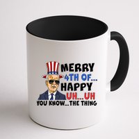 Joe Biden Merry 4th Of Happy Uh You Know The Thing Mug