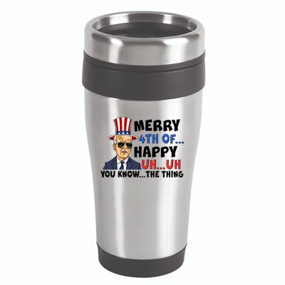 Joe Biden Merry 4th Of Happy Uh You Know The Thing 16oz Travel Tumbler