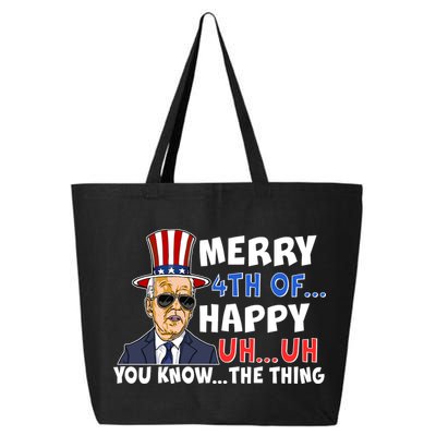 Joe Biden Merry 4th Of Happy Uh You Know The Thing 25L Jumbo Tote