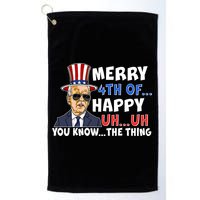Joe Biden Merry 4th Of Happy Uh You Know The Thing Golf Towel