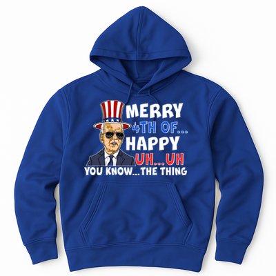 Joe Biden Merry 4th Of Happy Uh You Know The Thing Hoodie