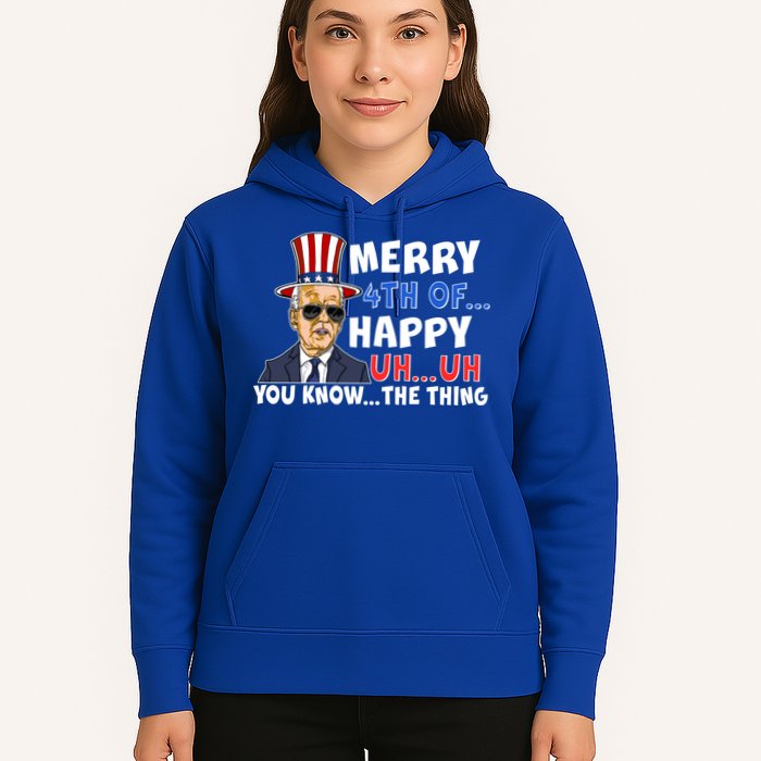 Joe Biden Merry 4th Of Happy Uh You Know The Thing Hoodie