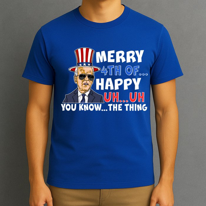 Joe Biden Merry 4th Of Happy Uh You Know The Thing T-Shirt
