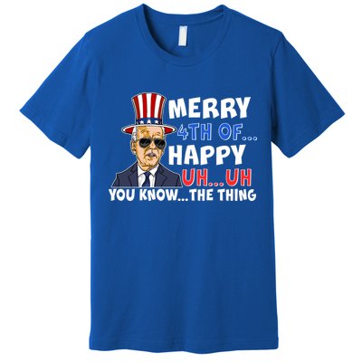 Joe Biden Merry 4th Of Happy Uh You Know The Thing Premium T-Shirt