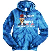 Joe Biden Merry 4th Of Happy Uh You Know The Thing Tie Dye Hoodie