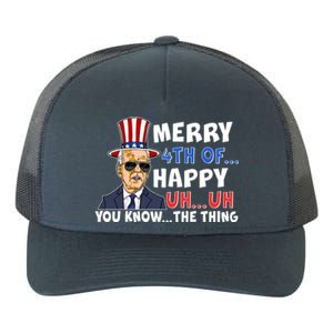 Joe Biden Merry 4th Of Happy Uh You Know The Thing Yupoong Adult 5-Panel Trucker Hat