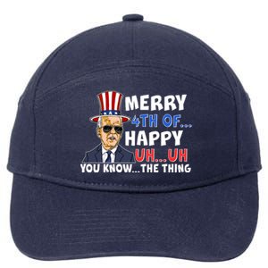 Joe Biden Merry 4th Of Happy Uh You Know The Thing 7-Panel Snapback Hat