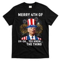 Joe Biden Merry 4th Of You Know The Thing, Joe Biden 4th Of July T-Shirt