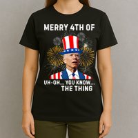 Joe Biden Merry 4th Of You Know The Thing, Joe Biden 4th Of July T-Shirt