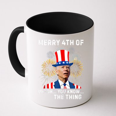 Joe Biden Merry 4th Of You Know The Thing, Joe Biden 4th Of July Coffee Mug