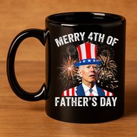 Joe Biden Merry 4th Of Father's Day Funny 4th Of July 11oz C Handle Ceramic Mug