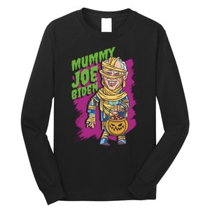 Joe Biden Mummy Long Sleeve Shirt