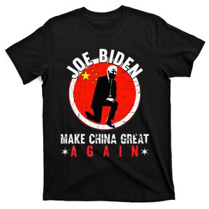 Joe Biden Make China Great Again Funny Sarcastic Anti-Biden  T-Shirt