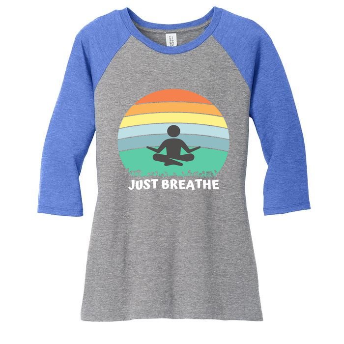 Just Breathe Meditation Peaceful Sitting Rainbow Funny Gift Women's Tri-Blend 3/4-Sleeve Raglan Shirt