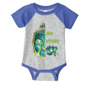 Just Breathe Mindfulness Meditation Buddha Live Now Gift Infant Baby Jersey Bodysuit