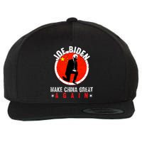 Joe Biden Make China Great Again Funny Sarcastic Anti Biden Wool Snapback Cap