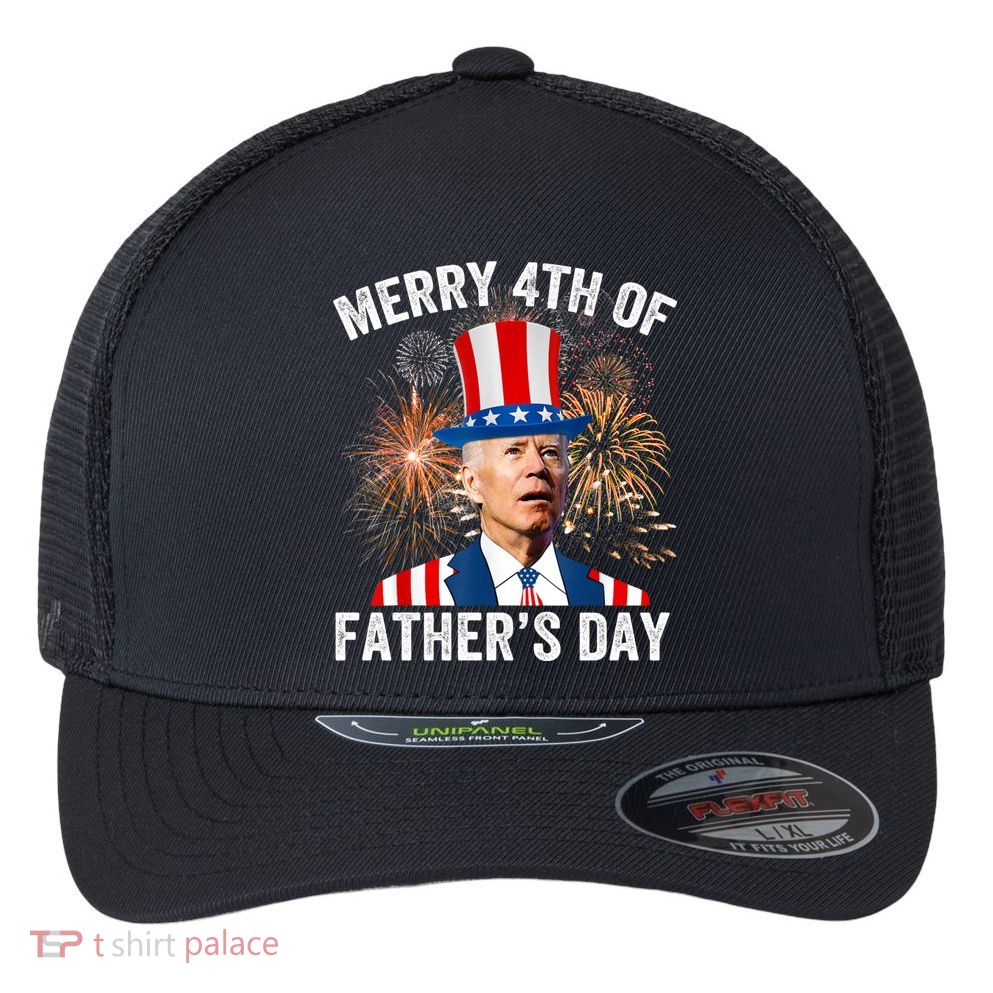 Joe Biden Merry 4th Of Fathers Day Funny 4th Of July Flexfit Unipanel Trucker Cap