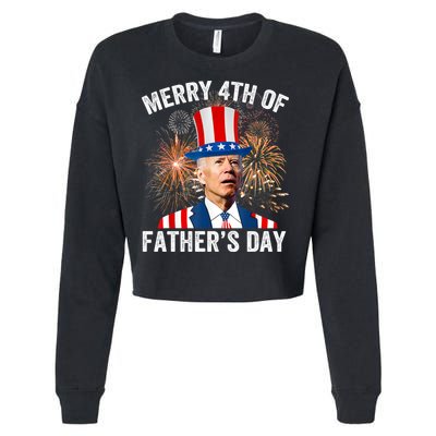 Joe Biden Merry 4th Of Fathers Day Funny 4th Of July Cropped Pullover Crew