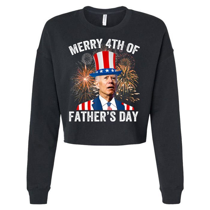 Joe Biden Merry 4th Of Fathers Day Funny 4th Of July Cropped Pullover Crew