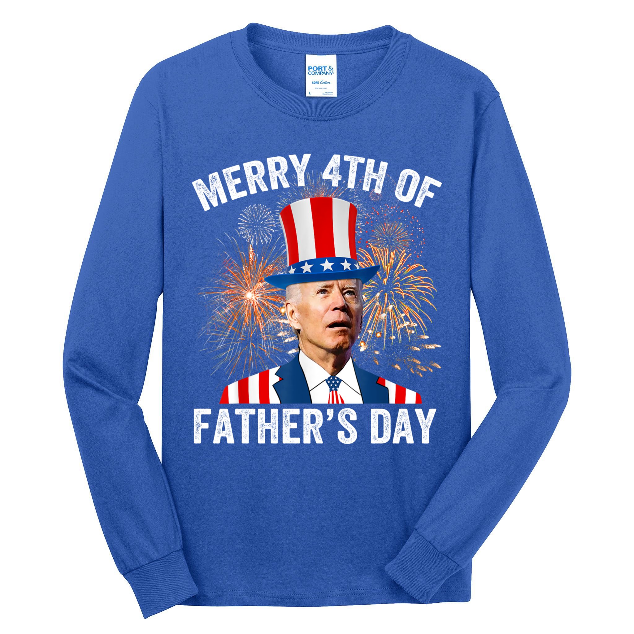 Joe Biden Merry 4th Of Fathers Day Funny 4th Of July Tall Long Sleeve T-Shirt