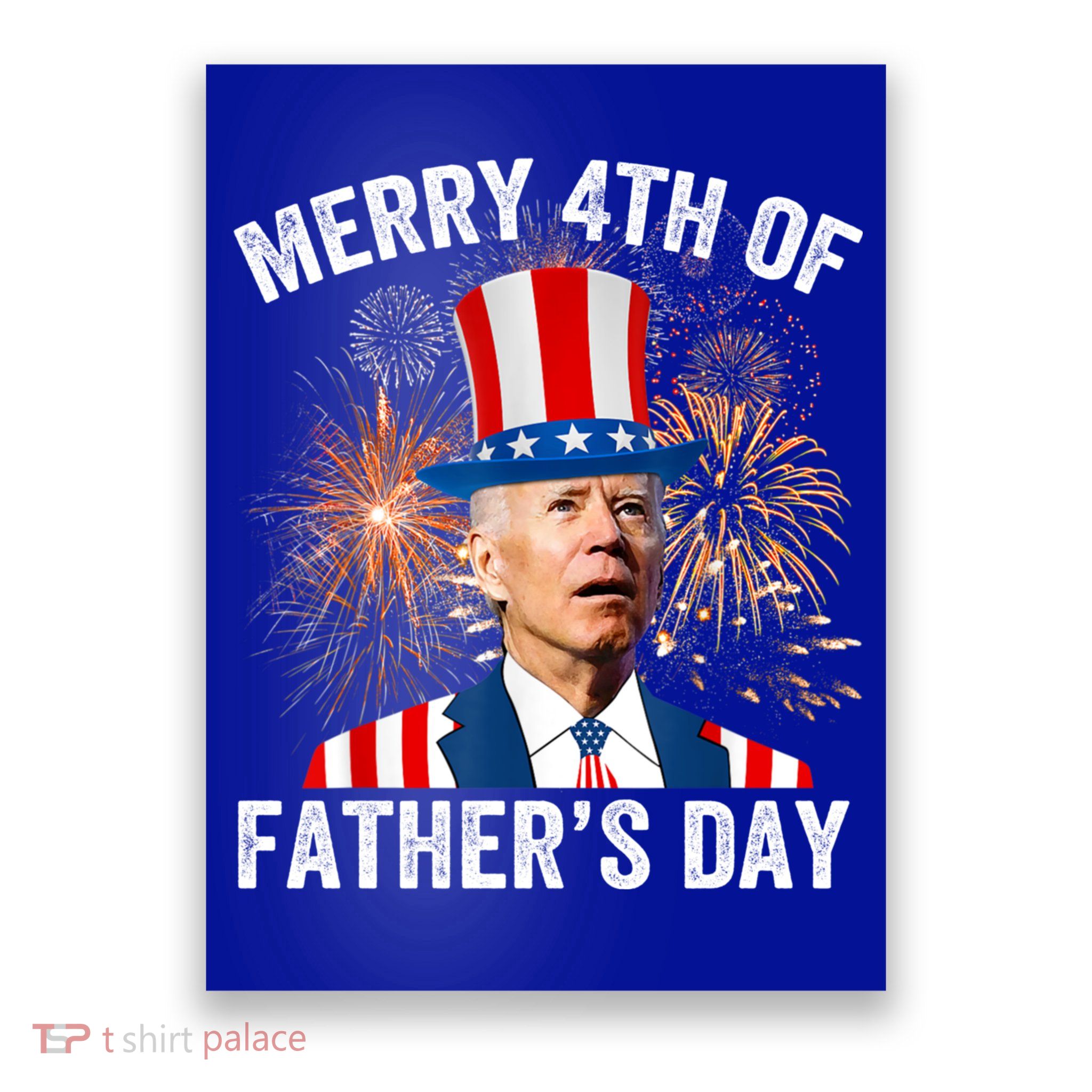 Joe Biden Merry 4th Of Fathers Day Funny 4th Of July Poster