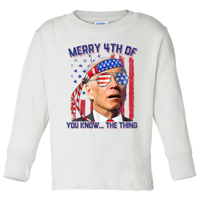 Joe Biden Merry 4th Of You Know The Thing, Joe Biden 4th Of July Toddler Long Sleeve Shirt