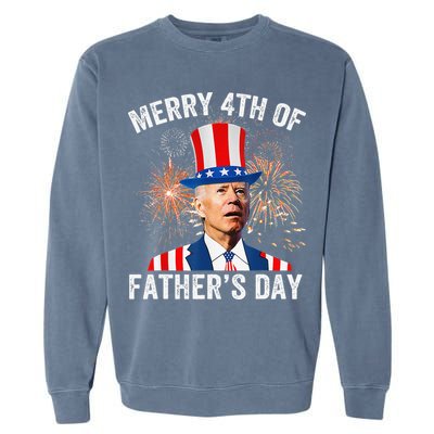 Joe Biden Merry 4th Of Father's Day Funny 4th Of July Garment-Dyed Sweatshirt