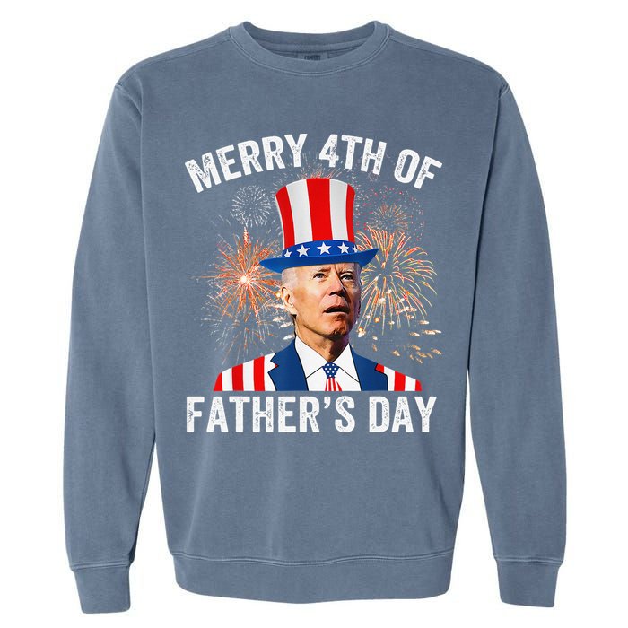 Joe Biden Merry 4th Of Father's Day Funny 4th Of July Garment-Dyed Sweatshirt