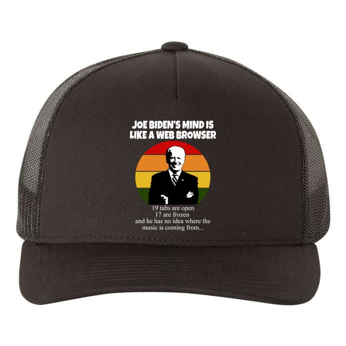 Joe Biden's Mind Is Like A Web Browser Yupoong Adult 5-Panel Trucker Hat