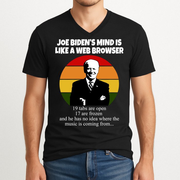 Joe Biden's Mind Is Like A Web Browser V-Neck T-Shirt