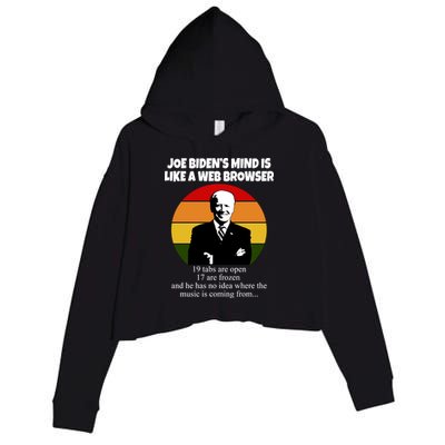 Joe Biden's Mind Is Like A Web Browser Crop Fleece Hoodie