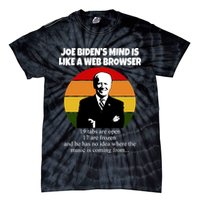 Joe Biden's Mind Is Like A Web Browser Tie-Dye T-Shirt