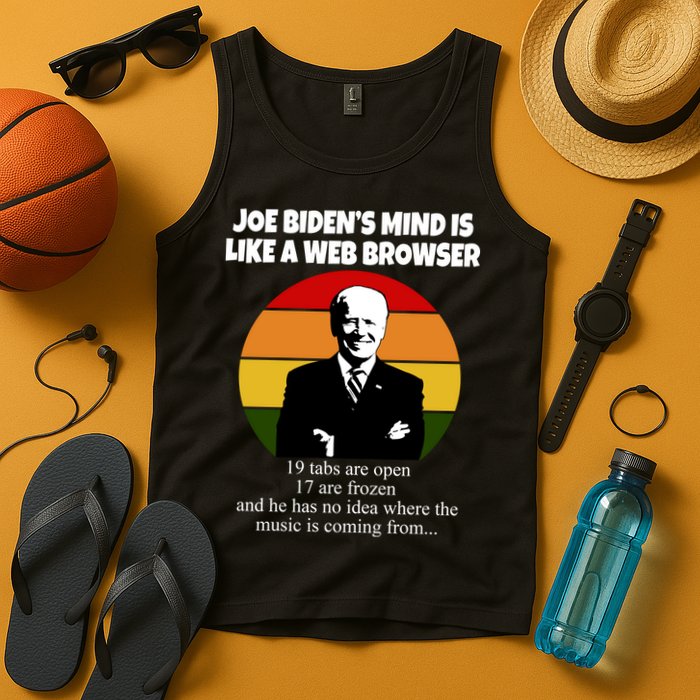 Joe Biden's Mind Is Like A Web Browser Tank Top