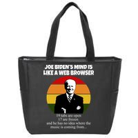 Joe Biden's Mind Is Like A Web Browser Zip Tote Bag