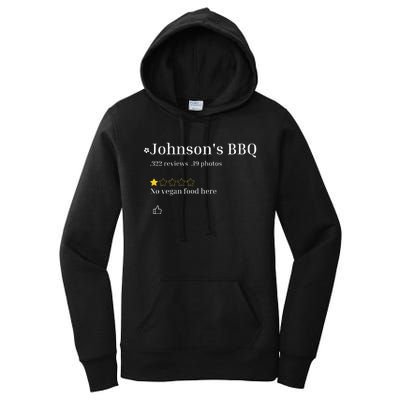 JohnsonS Bbq No Vegan Food Here One Star In Back Women's Pullover Hoodie