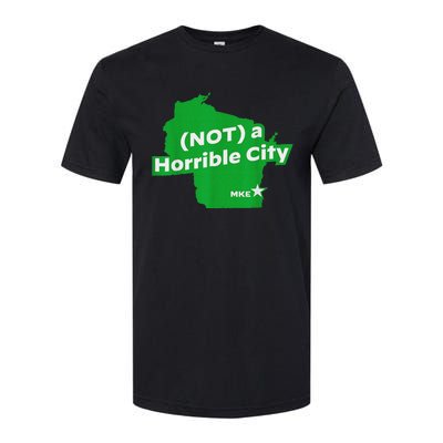 Joe Biden Not A Horrible City Milwaukee Anti Donald Trump Softstyle CVC T-Shirt