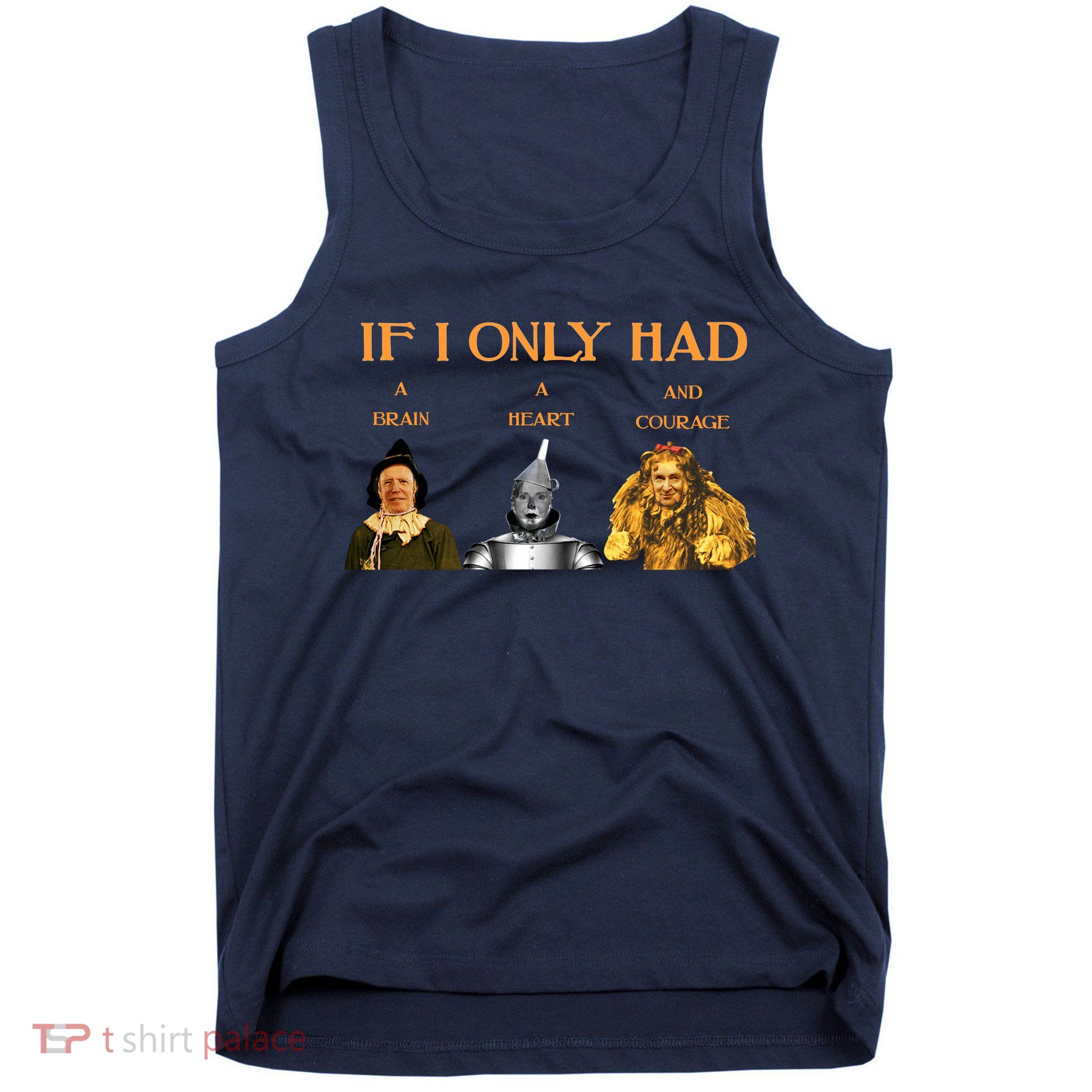 Joe Biden Nancy Pelosi Chuck Schumer Scarecrow Tin Woodman Lion Tank Top