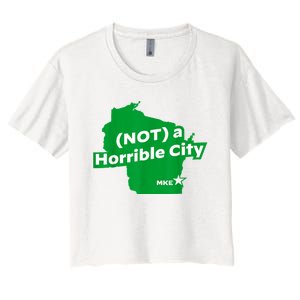 Joe Biden Not A Horrible City Milwaukee Anti Donald Trump Women's Crop Top Tee