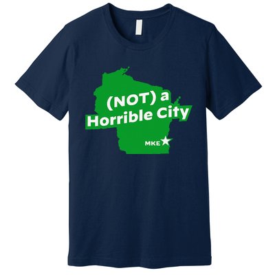 Joe Biden Not A Horrible City Milwaukee Anti Donald Trump Premium T-Shirt