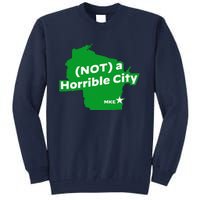 Joe Biden Not A Horrible City Milwaukee Anti Donald Trump Tall Sweatshirt