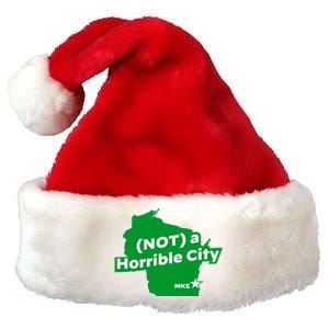 Joe Biden Not A Horrible City Milwaukee Anti Donald Trump Premium Christmas Santa Hat